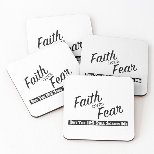 Item preview, Faith Over Fear… But the IRS Still Scares Me designed and sold by RogueSymmetry.
