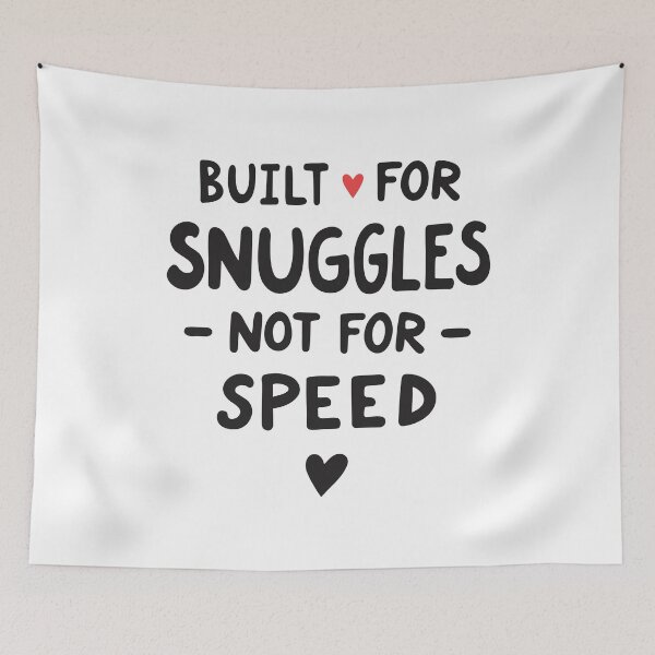Item preview, Built for Snuggles Not for Speed | Dachshund Quote | Black designed and sold by pick-o-print.