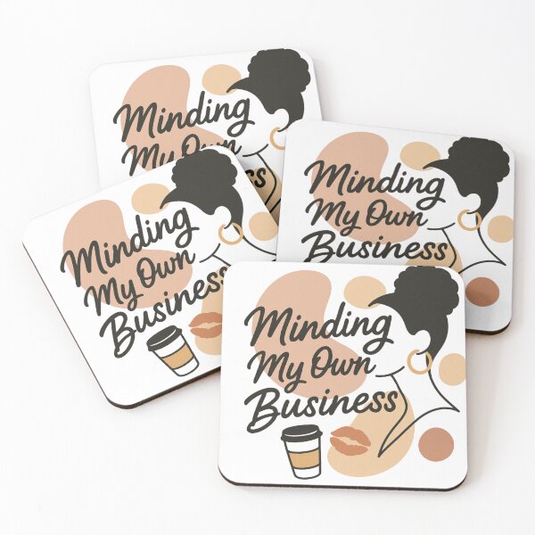 Item preview, Minding My Own Business designed and sold by ATLPen.