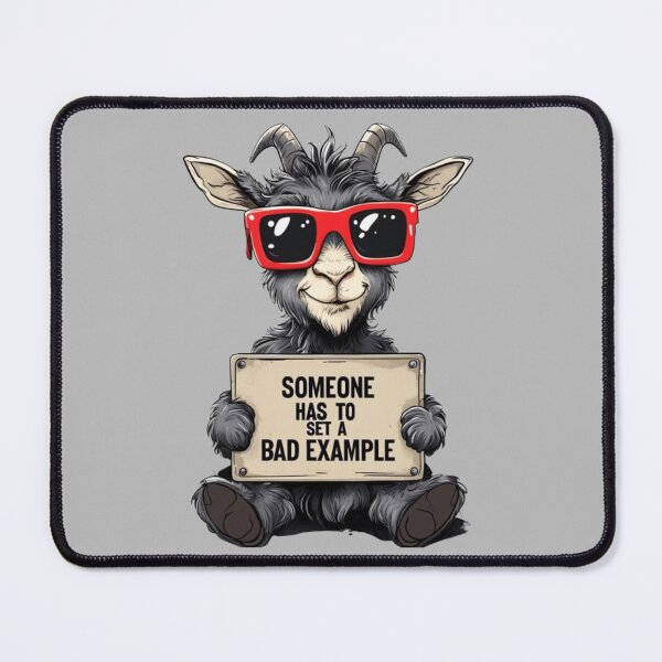 Item preview, “Someone Has To Set a Bad Example” designed and sold by ZZEE--Lifestyle.
