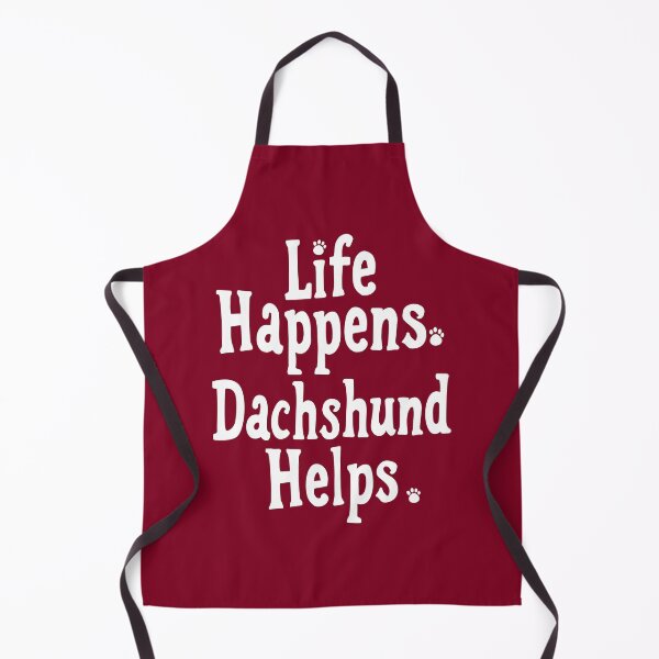 Item preview, Life Happens Dachshund Helps | Doxie Quote | White designed and sold by pick-o-print.