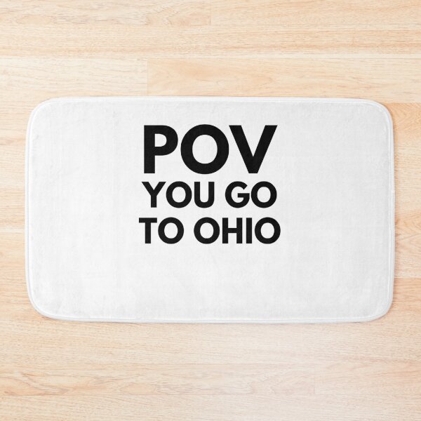 Item preview, POV you go to Ohio funny Ohio humor trendy cool dark humor designed and sold by snowry.
