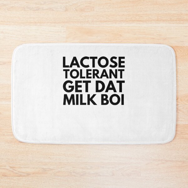 Item preview, Lactose Tolerant Get Dat Milk Boi funny milk lover dairy designed and sold by snowry.