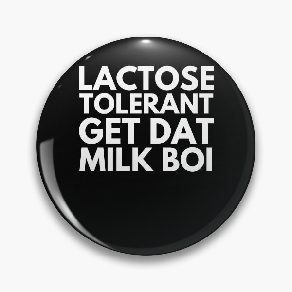 Item preview, Lactose Tolerant Get Dat Milk Boi funny milk lover cheese designed and sold by snowry.