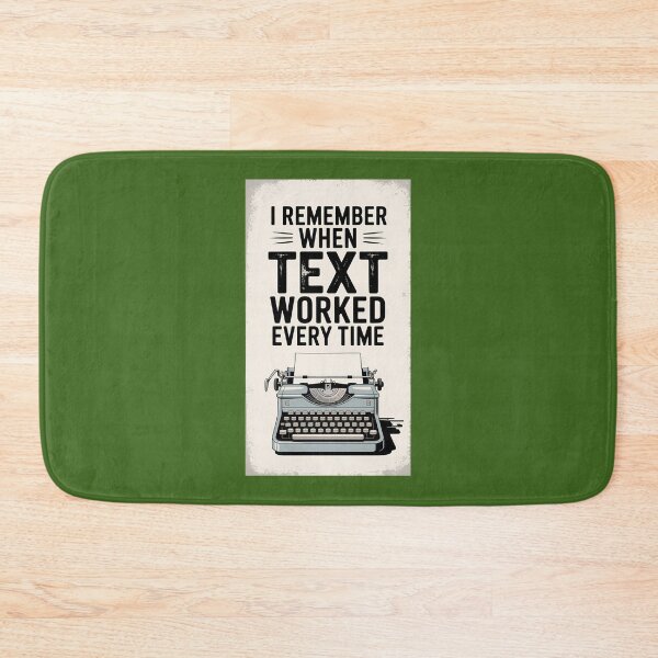 Item preview, Typewriter Text Worked Every Time Retro designed and sold by DeborahtfArts.