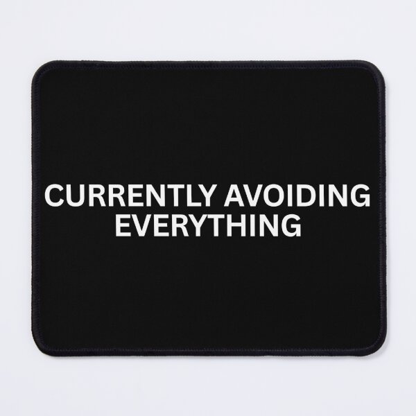 Item preview, Funny Workplace Currently Avoiding Everything designed and sold by DemureArtsy.