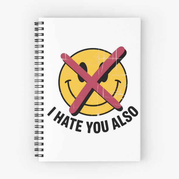 Item preview, "I Hate You Also" - Sarcastic & Witty Humor designed and sold by Mistaks.