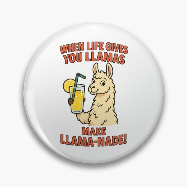Item preview, WHEN LIFE GIVES YOU LLAMAS MAKE LLAMA-NADE designed and sold by GOOSEWHISPERER .