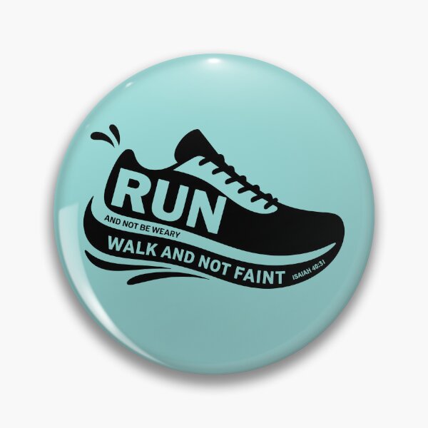 Item preview, Run and Not Be Weary Isaiah 40:31 designed and sold by theartfulaspie.