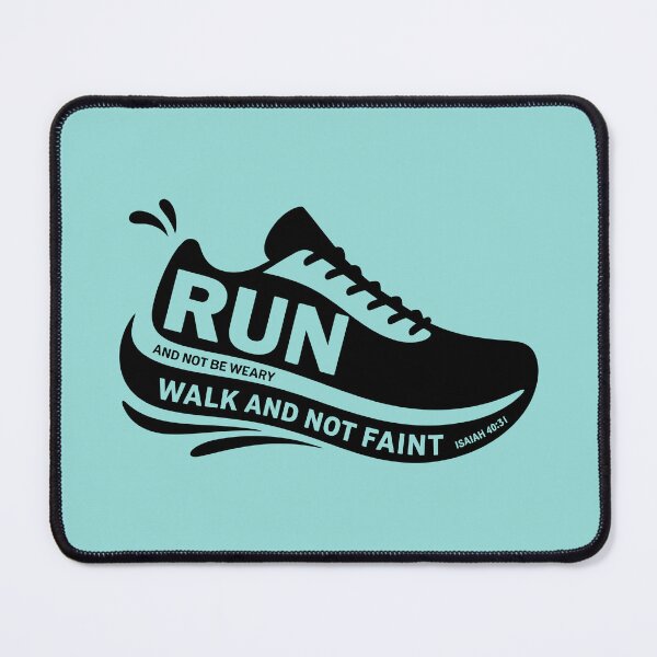Item preview, Run and Not Be Weary Isaiah 40:31 designed and sold by theartfulaspie.