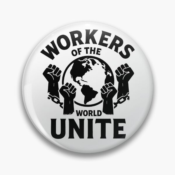Item preview, Workers of the World Unite designed and sold by ProjectRevolt.