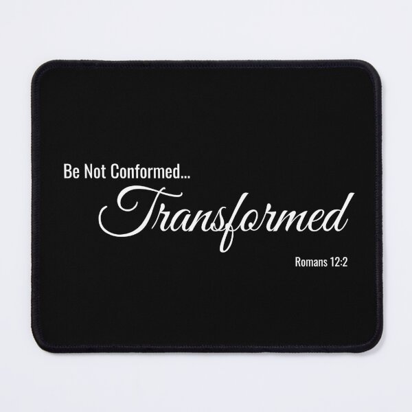 Item preview, Transformed – Romans 12:2 Bible Scripture Design (White Text) designed and sold by Yuli Club.