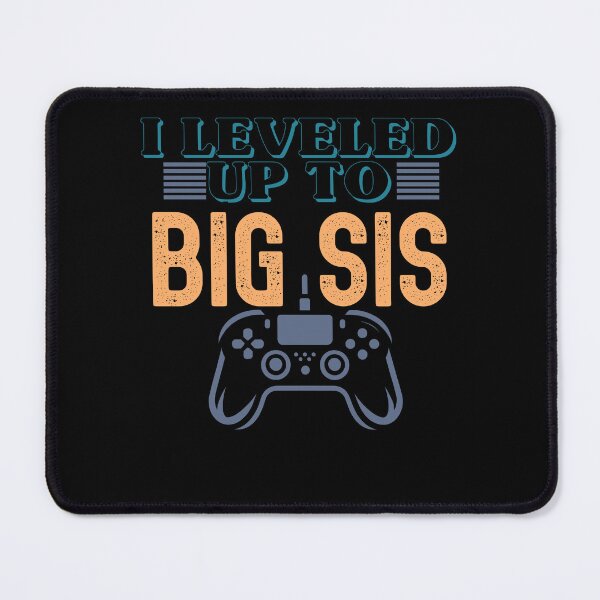 Item preview, I Leveled Up to Big Sis Gamer Pregnancy Announcement designed and sold by LuxeGraphix.