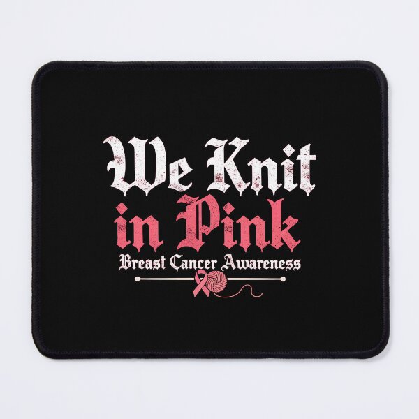 Item preview, We Knit in Pink – Breast Cancer Awareness Knitting Design designed and sold by MimsTees.