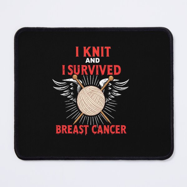 Item preview, I Knit and I Survived Breast Cancer Design designed and sold by MimsTees.