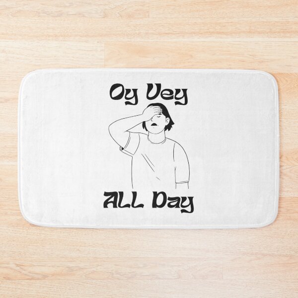 Item preview, OY VEY ALL DAY designed and sold by oddwonders.