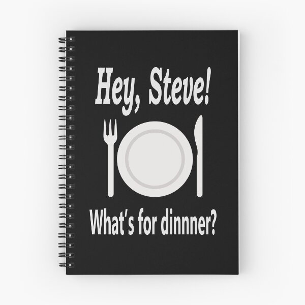 Item preview, Hey Steve! What's for Dinnner? version 2 designed and sold by Karen Simon.