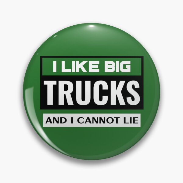 Item preview, I LIKE BIG TRUCKS and I Cannot Lie, Father's Day Gift, Truckers, Truck Lovers designed and sold by Monique Prince.