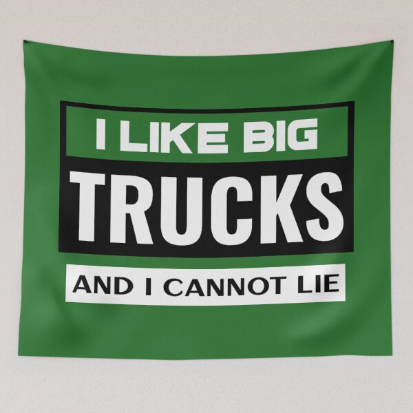 Item preview, I LIKE BIG TRUCKS and I Cannot Lie, Father's Day Gift, Truckers, Truck Lovers designed and sold by Monique Prince.
