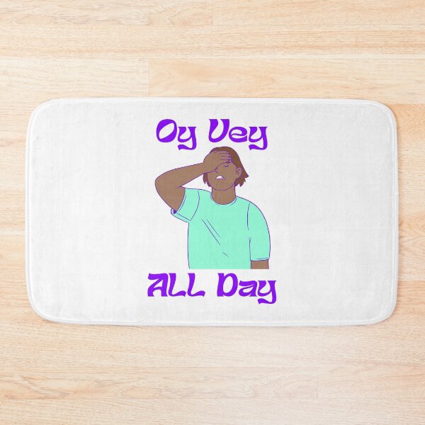Item preview, OY VEY ALL DAY designed and sold by oddwonders.