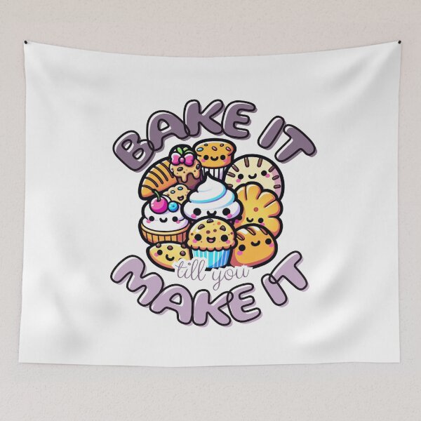 Item preview, BAKE IT till you MAKE IT designed and sold by Canvations.