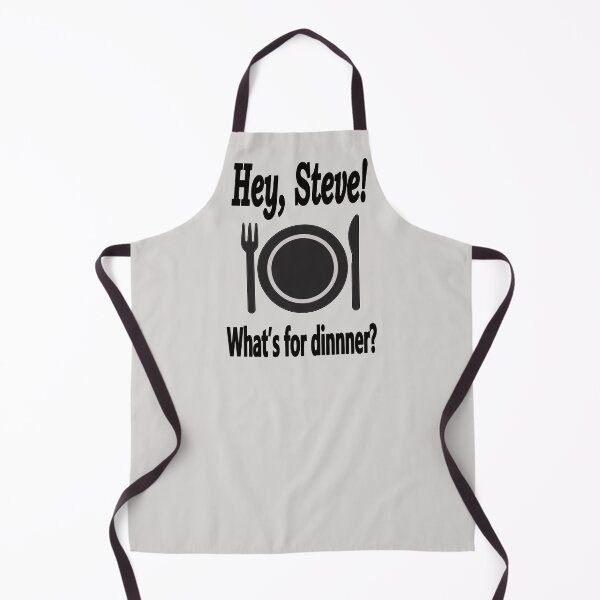 Item preview, Hey Steve! What's for Dinnner? version 2 dark text designed and sold by Karen Simon.