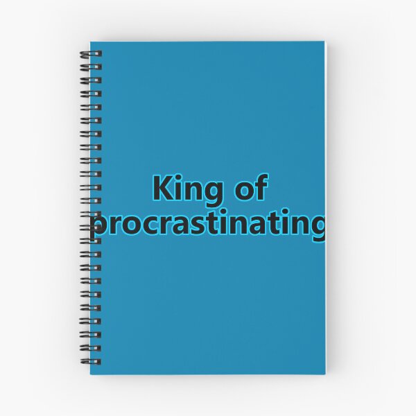 Item preview, King of procrastinating designed and sold by ShopKujenga.