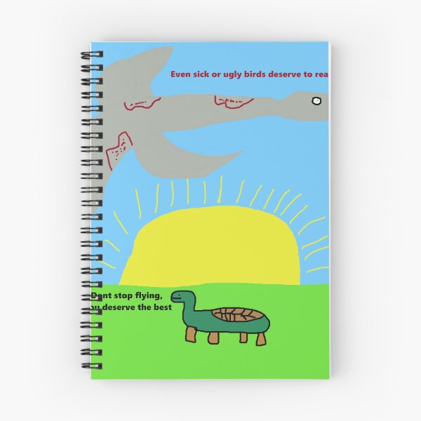 Item preview, Even ugly or sick birds deserve to reach the peak designed and sold by Robrechtus shop.