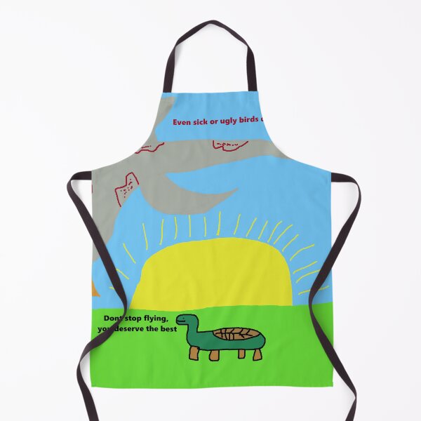 Item preview, Even ugly or sick birds deserve to reach the peak designed and sold by Robrechtus shop.