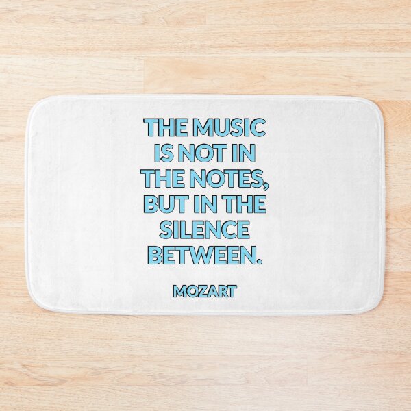 Item preview, The music is not in the notes, but in the silence between - Mozart quotes designed and sold by Inspirationmotivation.