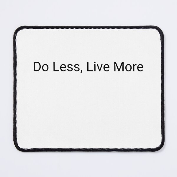 Item preview, Do less, live more designed and sold by FontiqueStudio.