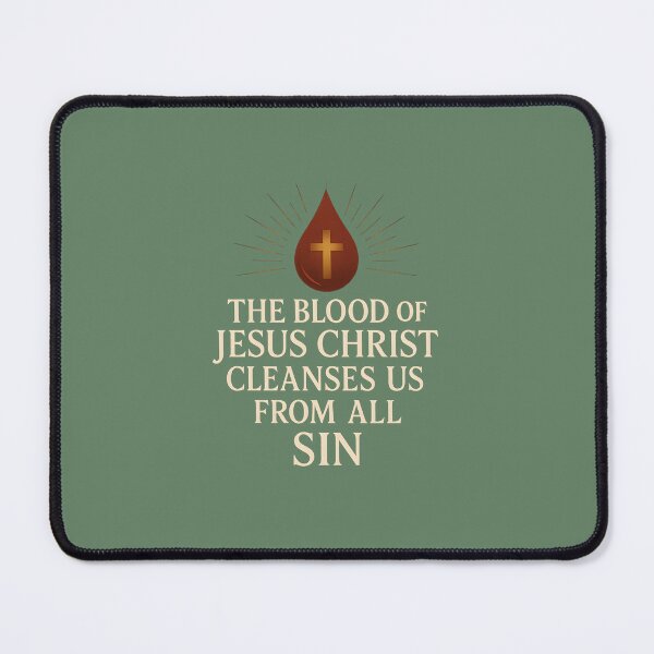 Item preview, The blood of Jesus Christ Cleanses Us From All Sin designed and sold by jmatix.