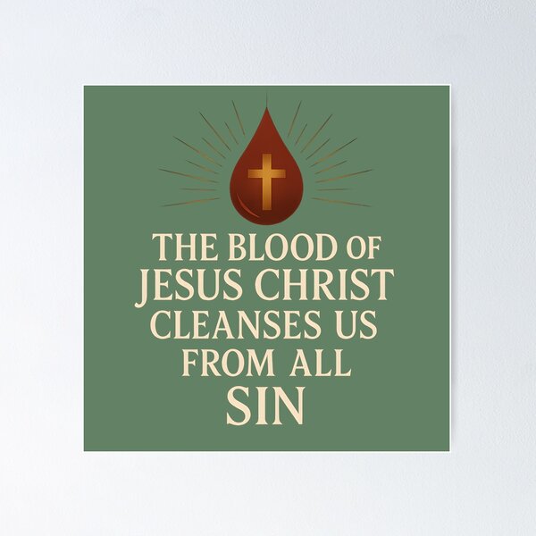 Item preview, The blood of Jesus Christ Cleanses Us From All Sin designed and sold by jmatix.