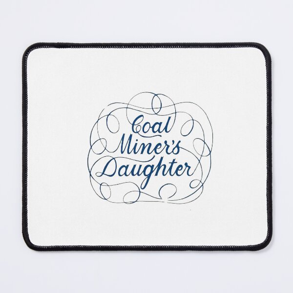 Item preview, Vintage Coal Miner's Daughter designed and sold by QuayTradingCo.