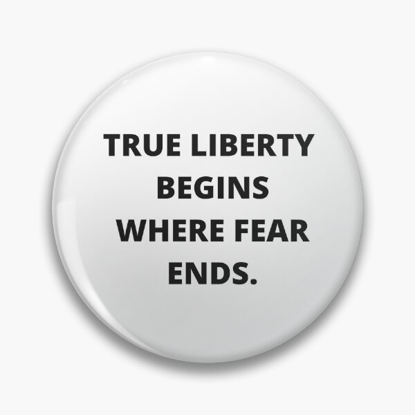 Item preview, True Liberty Begins Where Fear Ends | Freedom Liberty Rights Quote designed and sold by TinaDu-.