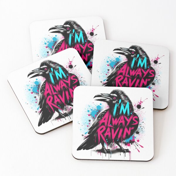 Item preview, I'm Always Ravin' designed and sold by MisterMischief.