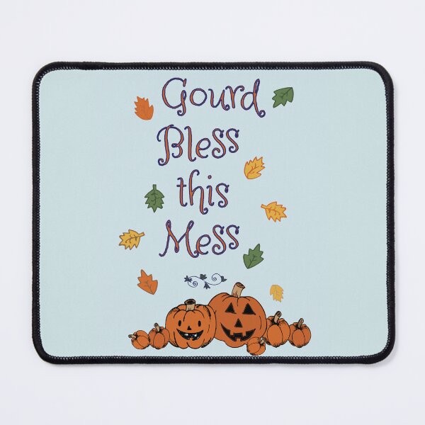 Item preview, Gourd Bless this Mess designed and sold by LauraCoxArt.