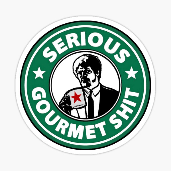 Serious Gourmet Shit Pulp Fiction Pegatina