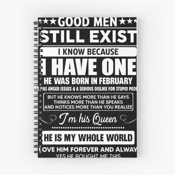 Item preview, Good Men Still Exist He Was Born In February Funny Birthday designed and sold by quocthanhsui.
