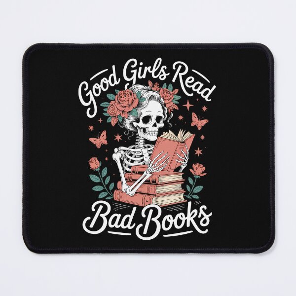 Item preview, Good Girls Read Bad Books, Funny Smut Reader Dark Romance designed and sold by Sea4Adventures.