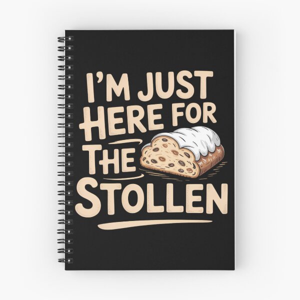 Item preview, Im Just Here for The Stollen German Holiday Bread Marzipan designed and sold by Sea4Adventures.