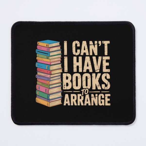 Item preview, Not Today Got Books To Arrange Funny Librarian Excuse designed and sold by Sea4Adventures.