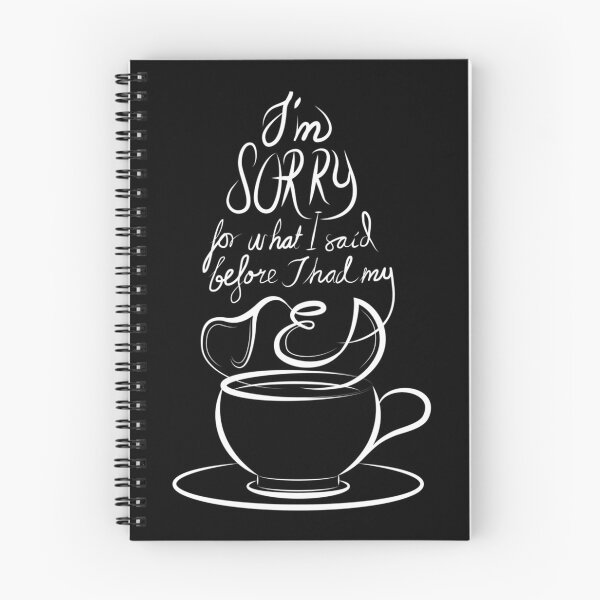 Item preview, I'm Sorry For What I Said Before I Had My Tea (Light Tea Coloured) Illustration  designed and sold by JaceHeller1.