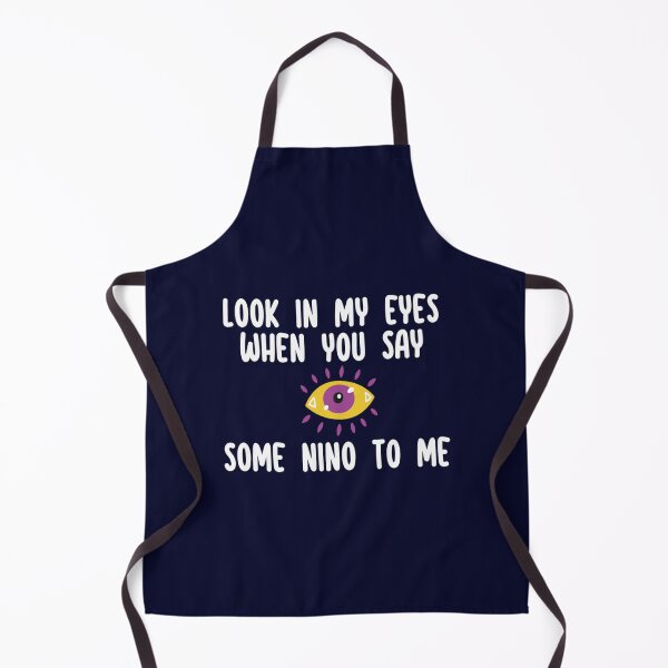 Item preview, Look In My Eyes When You Say Some Nino To Me designed and sold by Monioudistyle.
