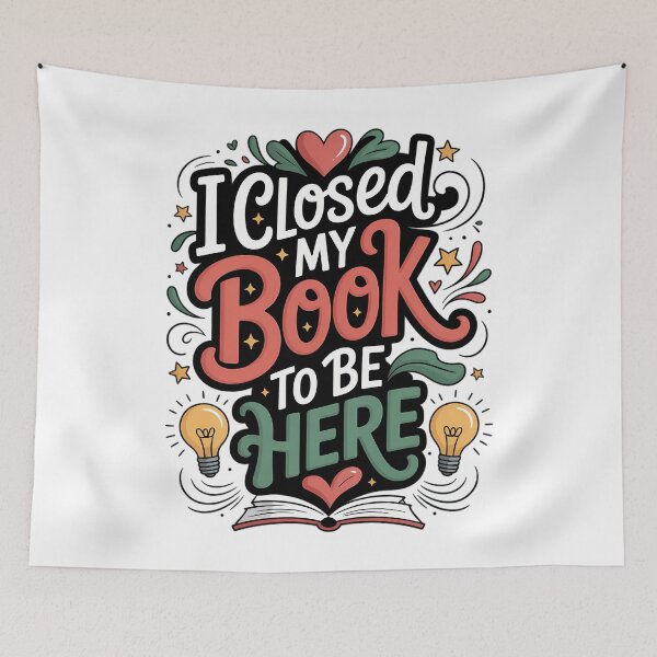Item preview, Womens I Closed My Book to Be Here Reader Quote designed and sold by Sea4Adventures.