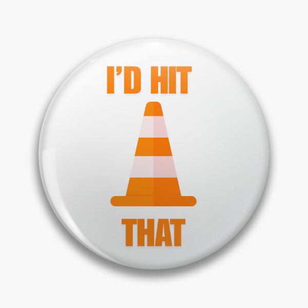 Item preview, "I'd hit that" traffic cone meme designed and sold by NeedPosters?.