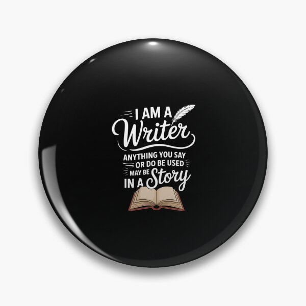 Item preview, I Am A Writer - Funny Authors Literature Fans designed and sold by KarstenNoanra.