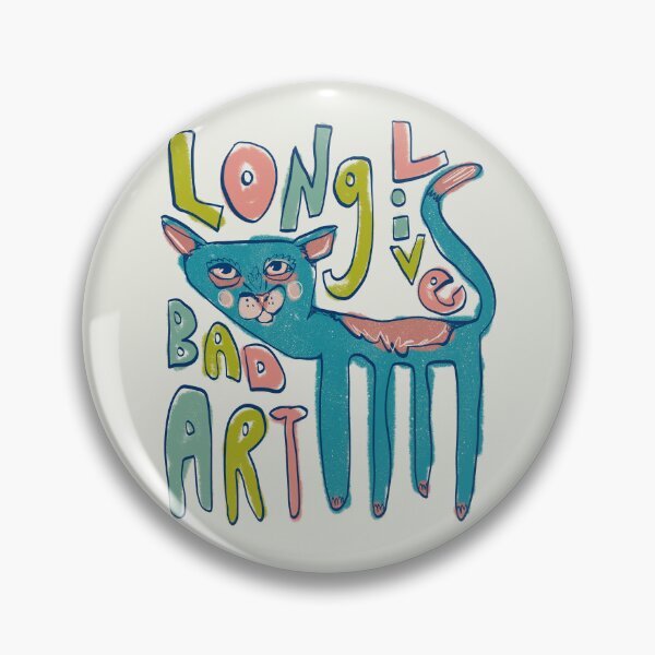Item preview, long live bad art - silly cat drawing designed and sold by crestfallenmermaid.