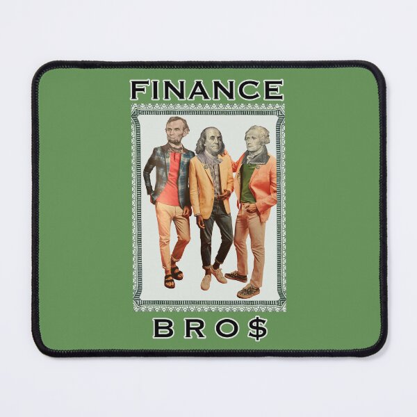 Item preview, Finance Bros designed and sold by Mischief and Musings.