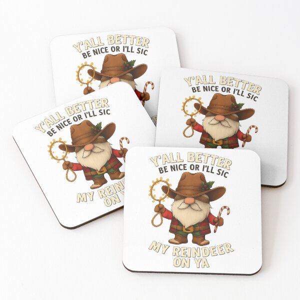 Item preview, Y'all Better Be Nice or I'll Sic My Reindeer on ya  designed and sold by NikkisTees.
